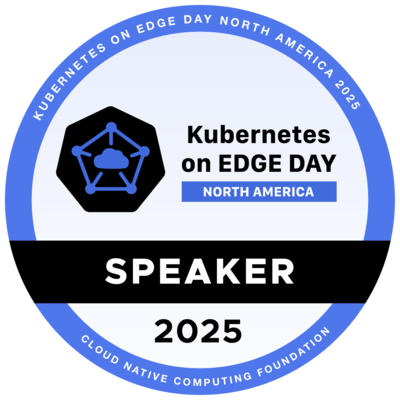 Kubernetes on Edge Day NA 2025 Speaker Badge